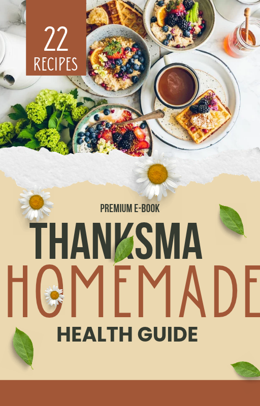 Thanksma homemade health guide